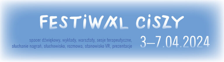 Festiwal Ciszy