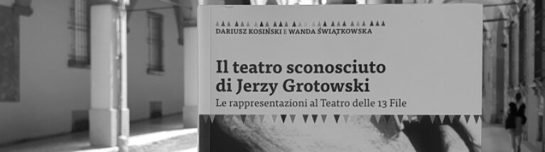 Bolonia, Rzym, Mediolan: Jerzy Grotowski – polski reżyser. W 25. rocznicę śmierci artysty