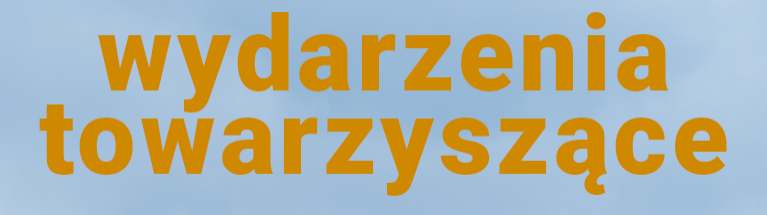 Wydarzenia towarzyszące
