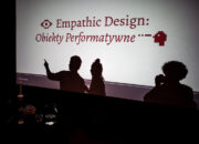 Empathic Design: Obiekty Performatywne