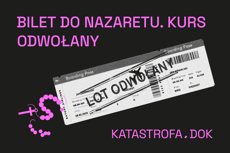 Bilet do Nazaretu. Kurs odwołany